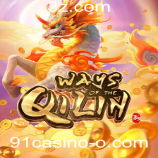 Desvendando o Jogo WaysoftheQilin no 91casino